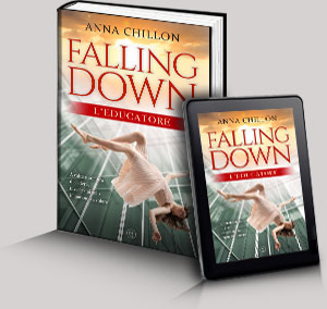 Falling down - L'Educatore- Libro cartaceo ed ebook