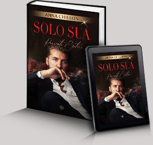 Solo Sua - Libro cartaceo ed ebook